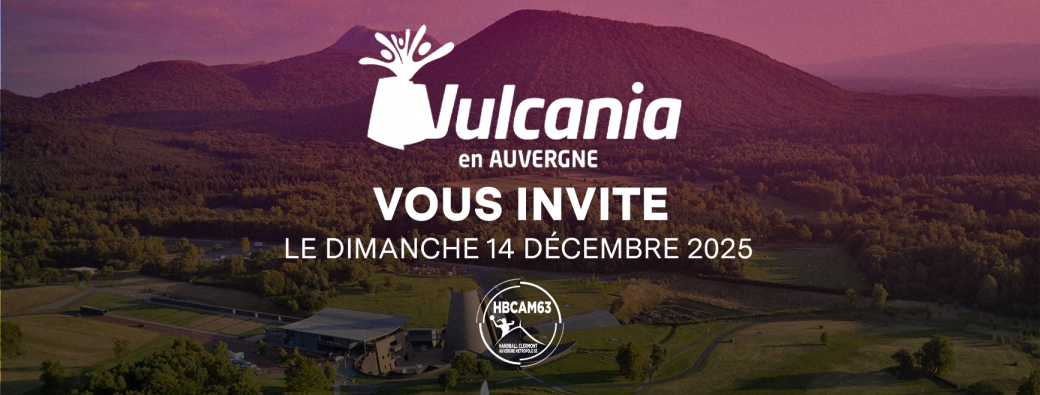 Le HBCAM63 à Vulcania