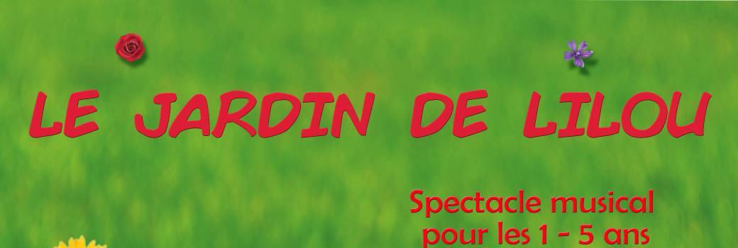Théâtre : le jardin de lilou 