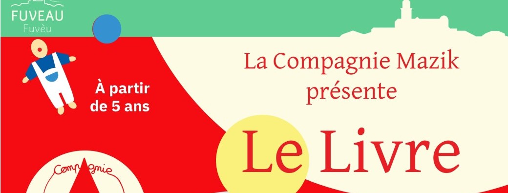 Le Livre - Compagnie Mazic - jeune public dès 5ans