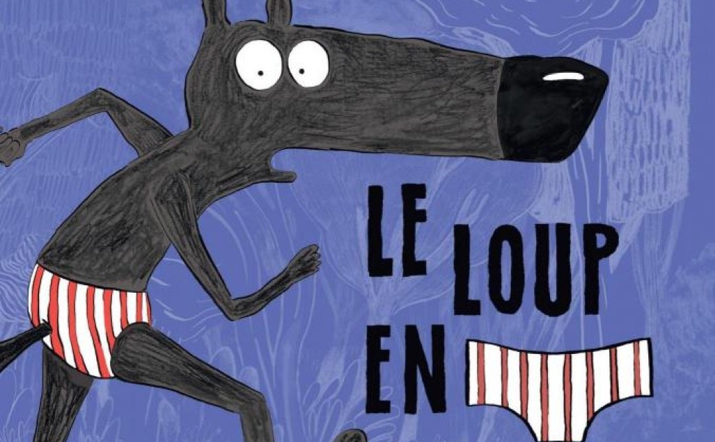 Le loup en slip