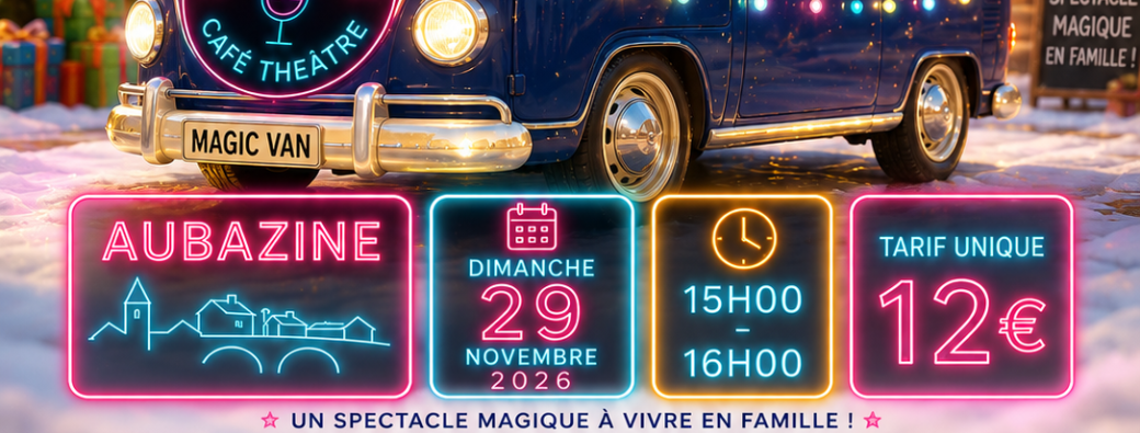 LE MAGIC TOUR 2026 A AUBAZINE !