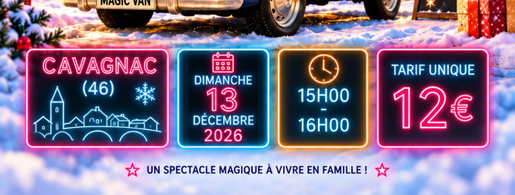 LE MAGIC TOUR 2026 A CAVAGNAC !