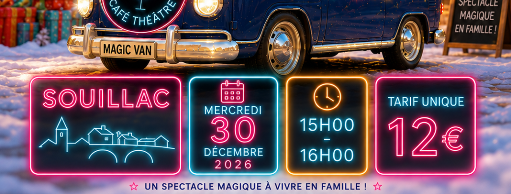 LE MAGIC TOUR 2026 A SOUILLAC !