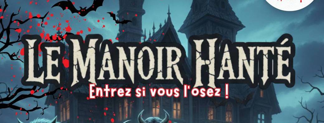 Le Manoir Hanté - Halloween Party