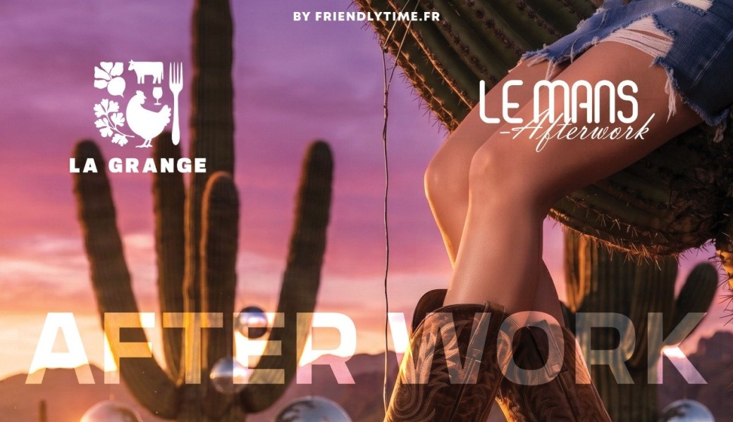 Le Mans Afterwork X La Grange