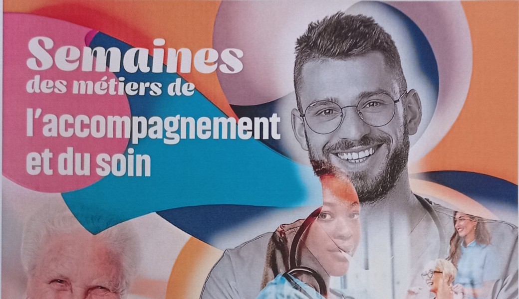 LE MANS Semaines des métiers de l'Accompagnement et du Soin