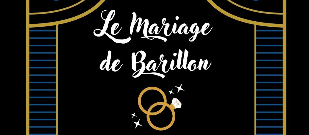 "LE MARIAGE DE BARILLON" par l'atelier-théâtre du Ruban Vert