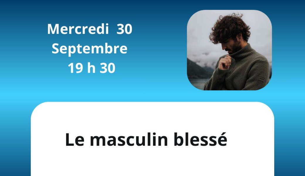 Le masculin blessé