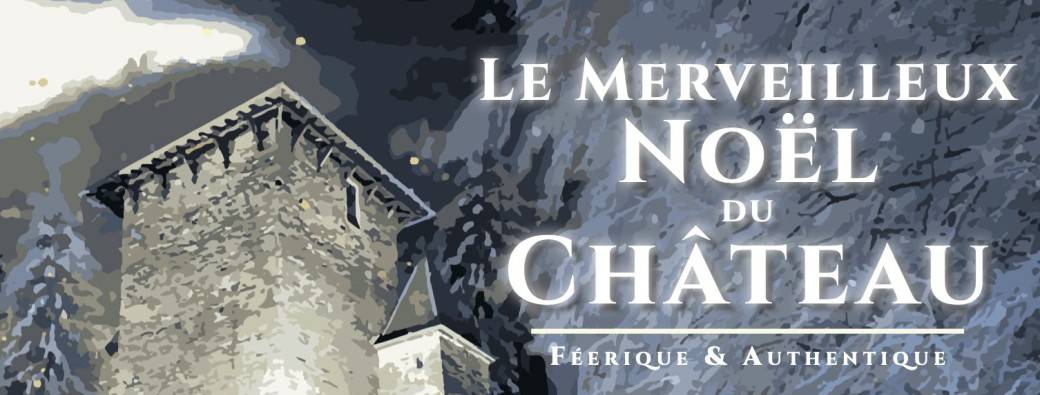 Le Merveilleux Noël du Château 