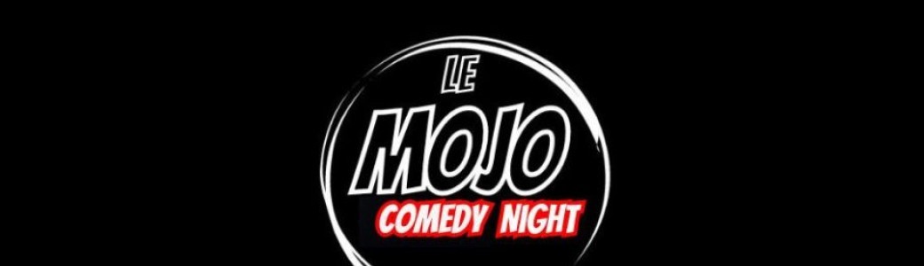 Le Mojo Comedy Night (3x20min)
