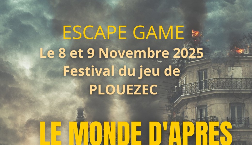 LE MONDE D'APRES (Escape Game)