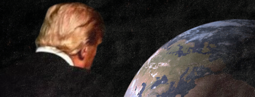 Le Monde selon Donald Trump
