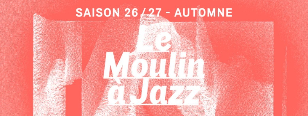 Le Moulin à Jazz, Automne