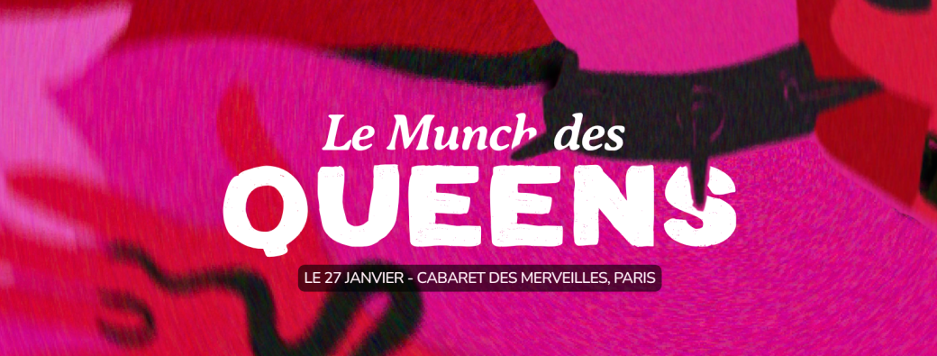 Le Munch des Queens 