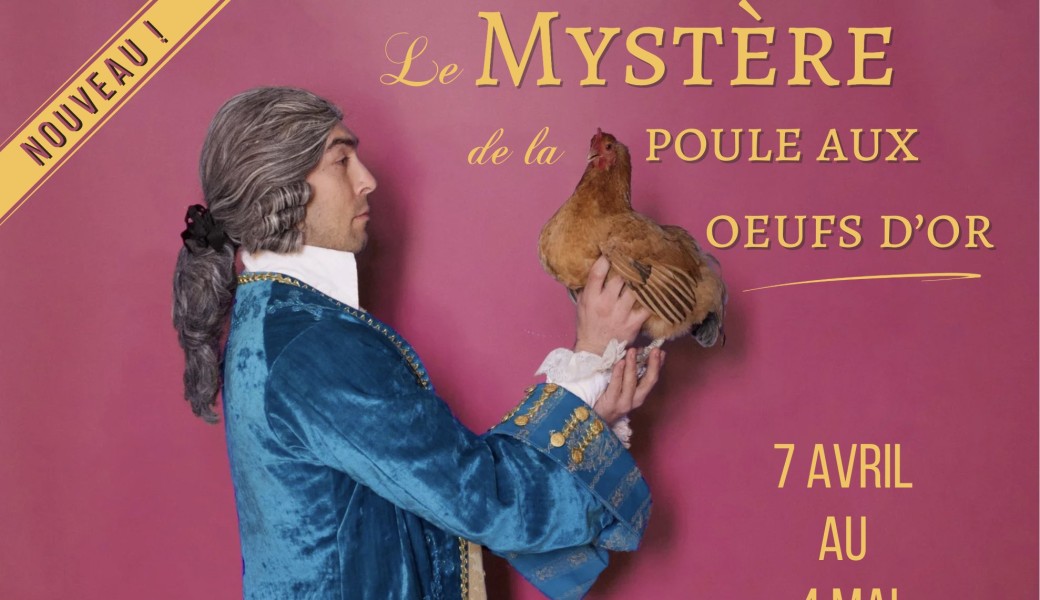 Le mystère de la Poule aux Oeufs d'or
