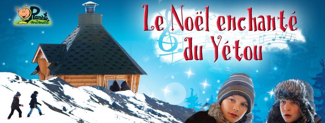 Le Noel enchanté du Yetou