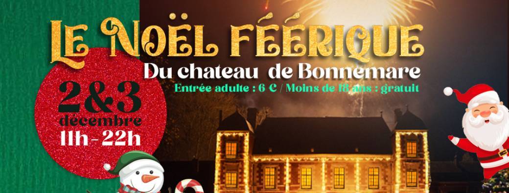 Le Noël féérique du château de Bonnemare