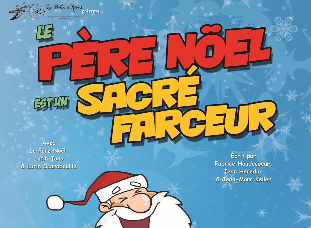 Le Père Noël est un sacré farceur