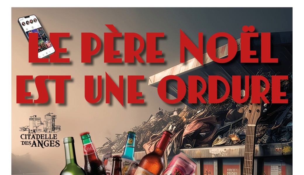"Le Père Noël est une ordure" 