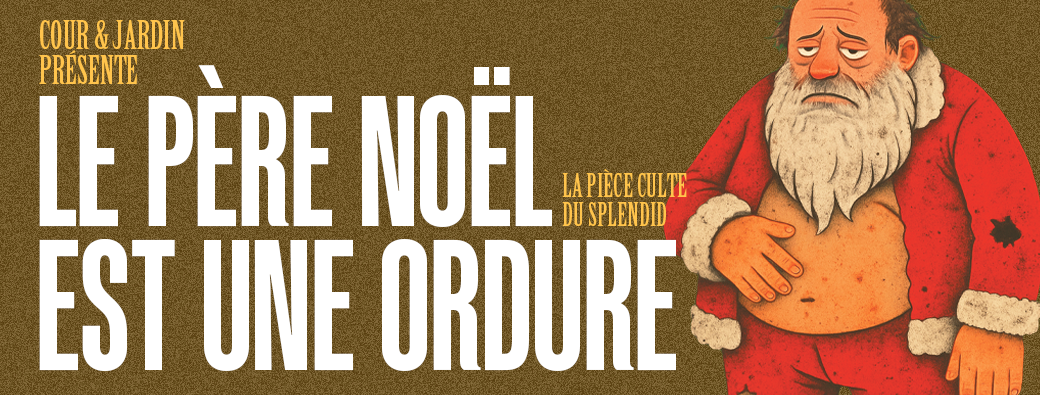 Le Père Noël est une ordure