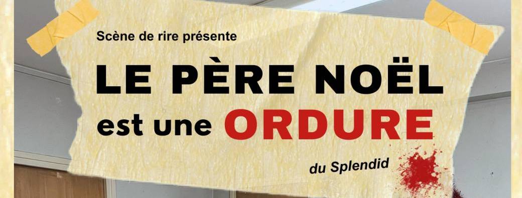 Le père noël est une ordure