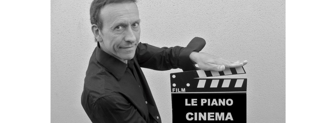 LE PIANO CINEMA - Jacques HUMBERT 