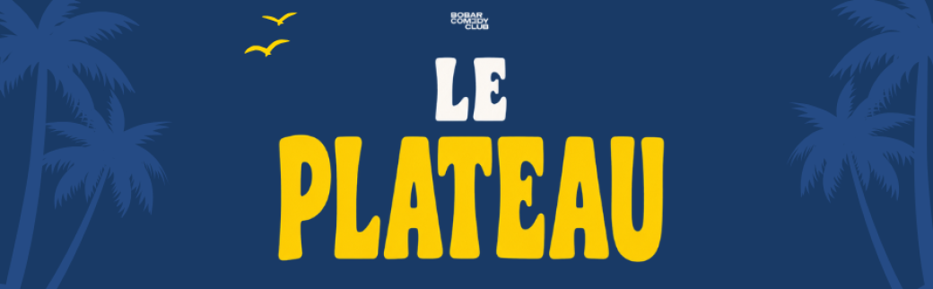 Le plateau