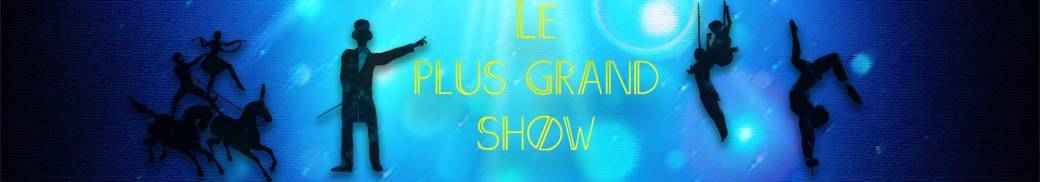 Le Plus grand show 