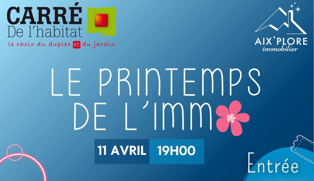 Le Printemps de l'Immo