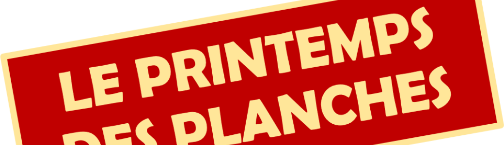 Le Printemps des Planches