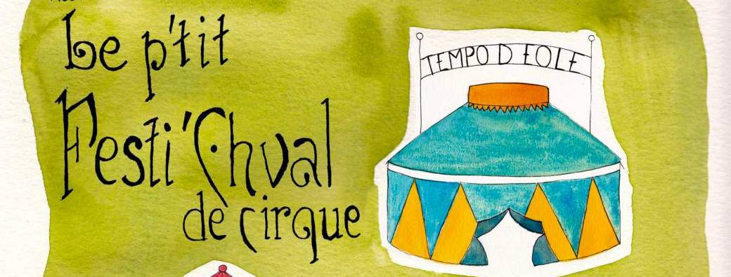 Le P'Tit Festi'Chval de Cirque 