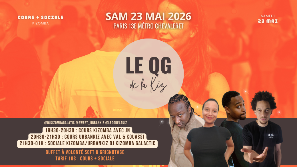 Le QG de la Kiz | Sociale Kizomba Paris | Samedi 23 Mai Avril 19h30-01h00