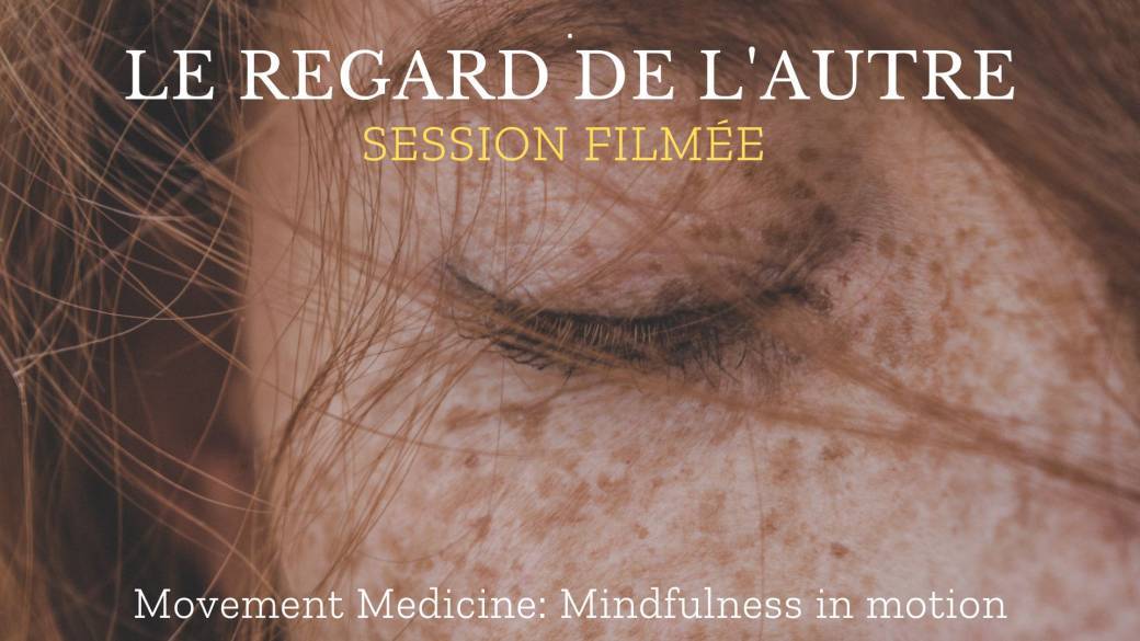 le regard de l'autre