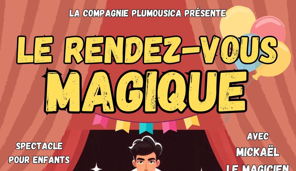 Le rendez-vous magique (à Fretin - 59)