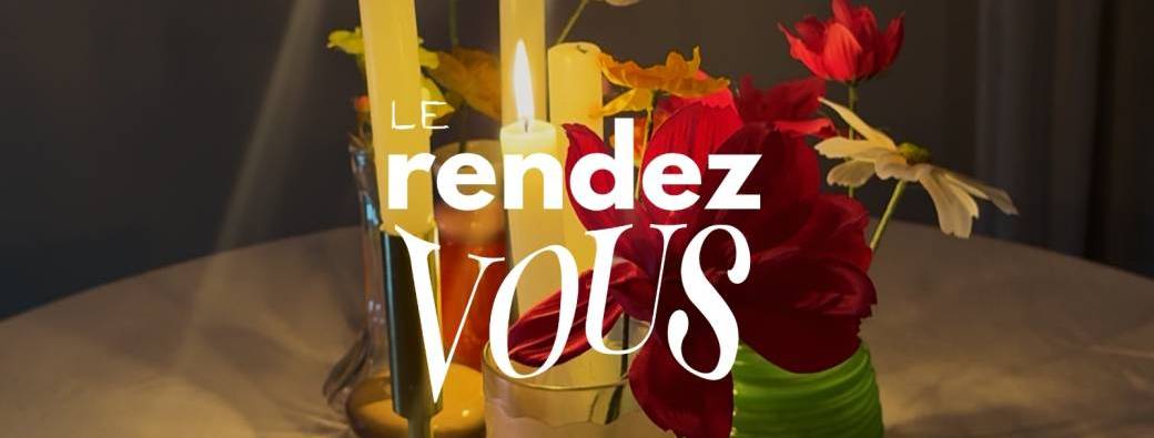 LE RENDEZ-VOUS
