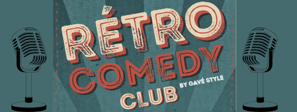 Le Rétro Comedy Club