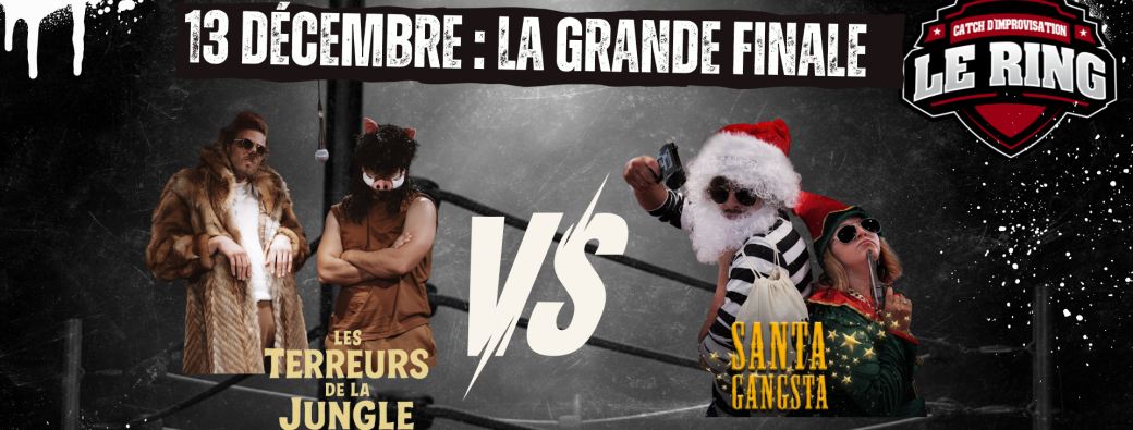 Le Ring: tournoi de catch d'impro: la Grande Finale