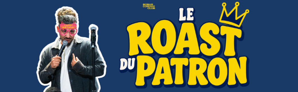 Le Roast du Patron