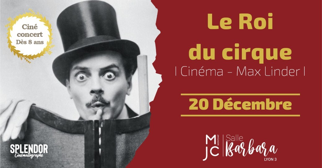 Le roi du cirque - Ciné Concert