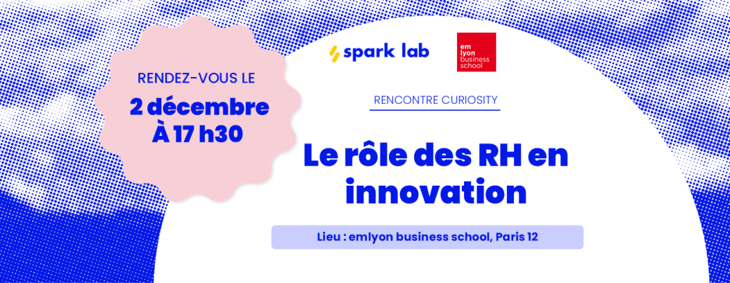 Le rôle des RH: Comment développer et soutenir l'innovation ?