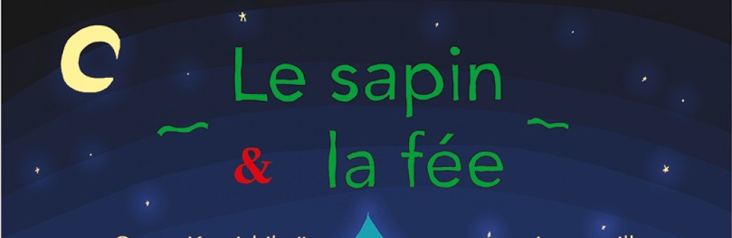 LE SAPIN ET LA FÉE