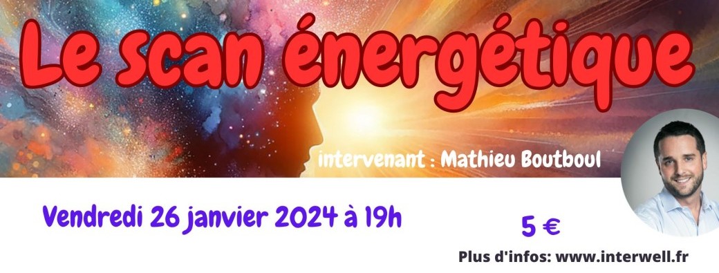 Le scan énergétique: exploration de la loi vibration