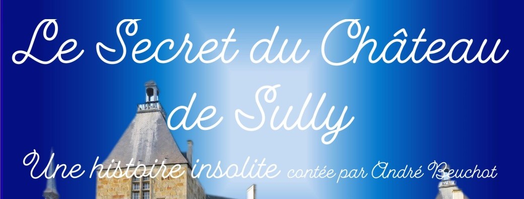 Le Secret du Château de Sully 
