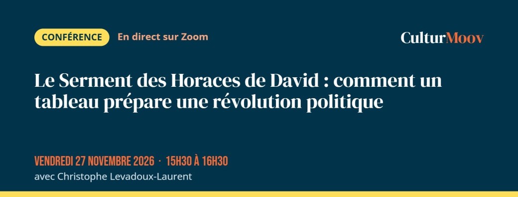 Le Serment des Horaces de David : comment un tableau prépare une révolution politique