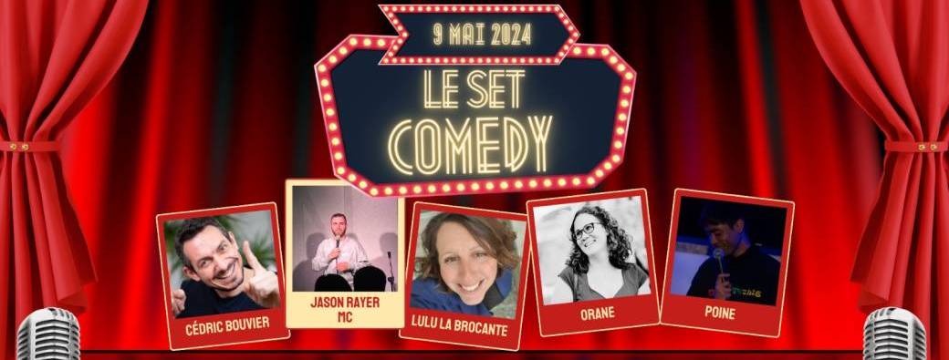 Le Set Comedy