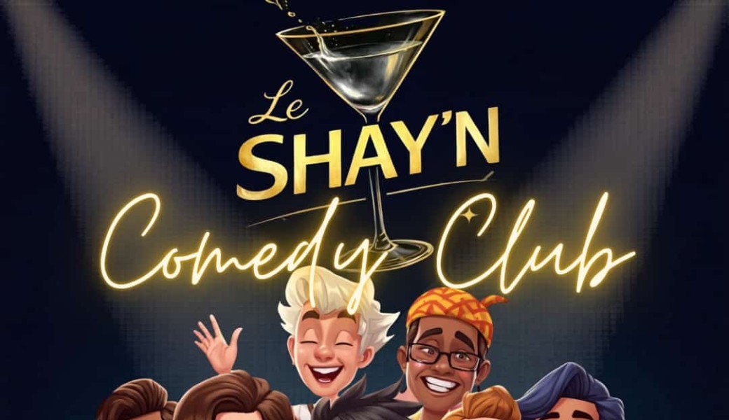Le Shay’N Comedy Club 