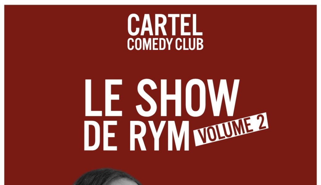 LE SHOW DE RYM (VOLUME 2)