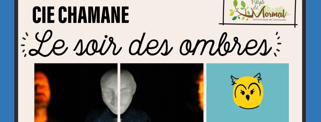 Le Soir des Ombres - CIE CHAMANE