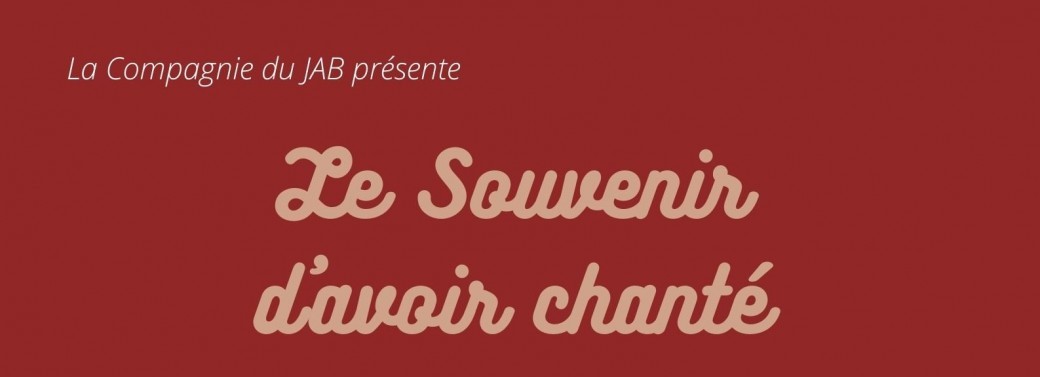 Le Souvenir d'avoir chanté