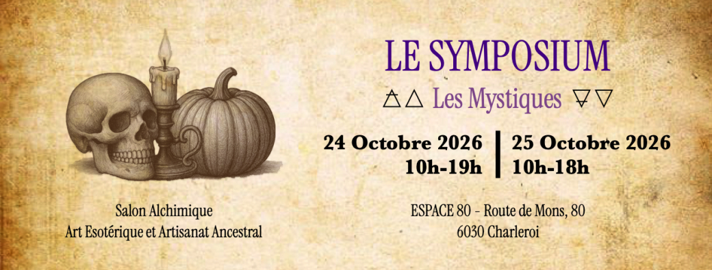Le Symposium : Les Mystiques